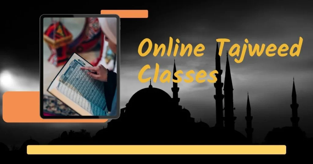 Best Online Tajweed Classes Near Me