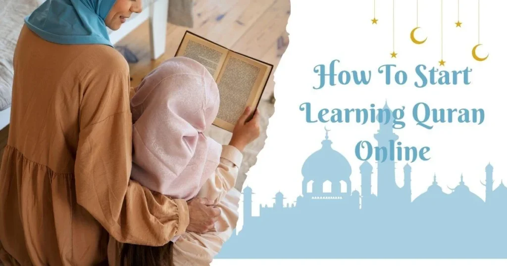 How To Start Learning Quran Online