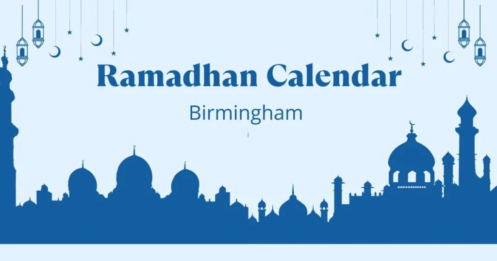 Ramadan Calendar 2024 Birmingham