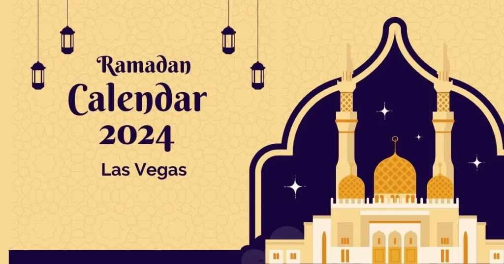 Ramadan Calendar 2024 Las Vegas