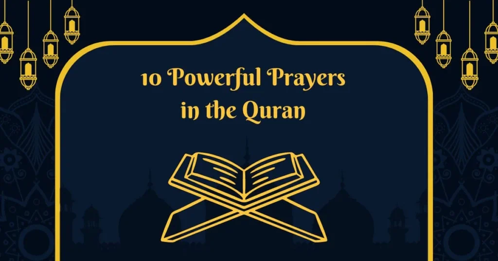 10 Powerful Prayers in the Quran