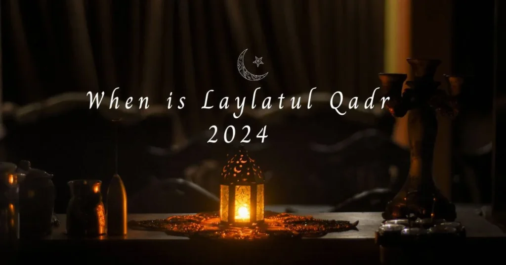 When Is Laylatul Qadr 2024 Qirat Quran Online