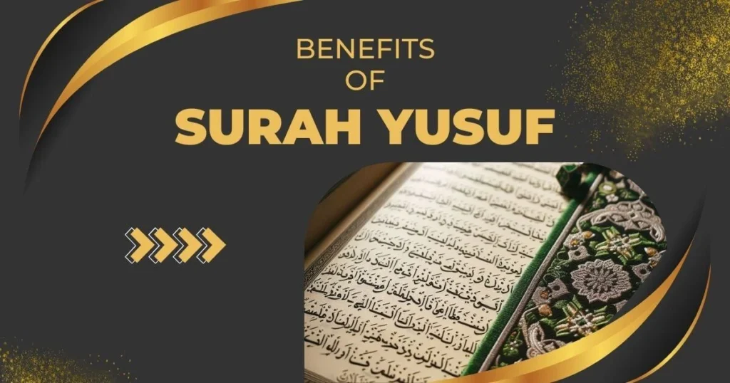 Benefits of Surah Yusuf