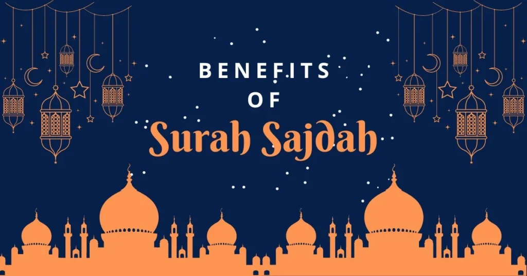 Benefits of surah sajdah