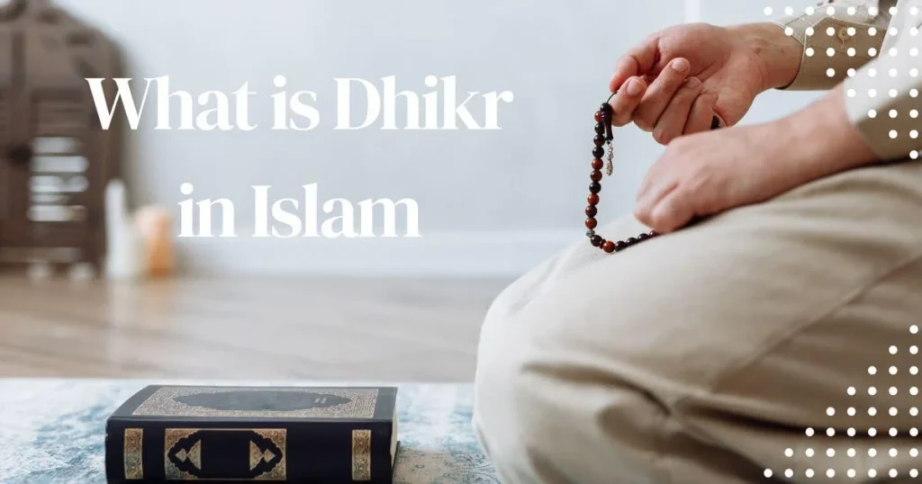 what is dhikr in islam