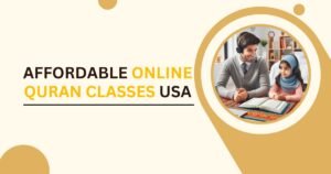 Affordable Online Quran Classes USA
