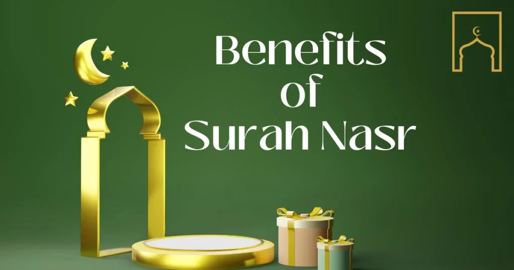 Benefits of Surah Nasr