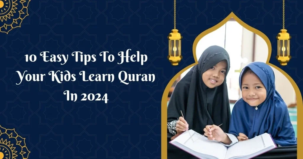 Kids Learn the Quran in 2024