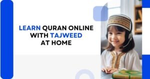 Learn Quran Online With Tajweed USA At Home
