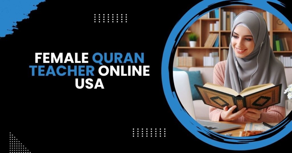 female quran teacher